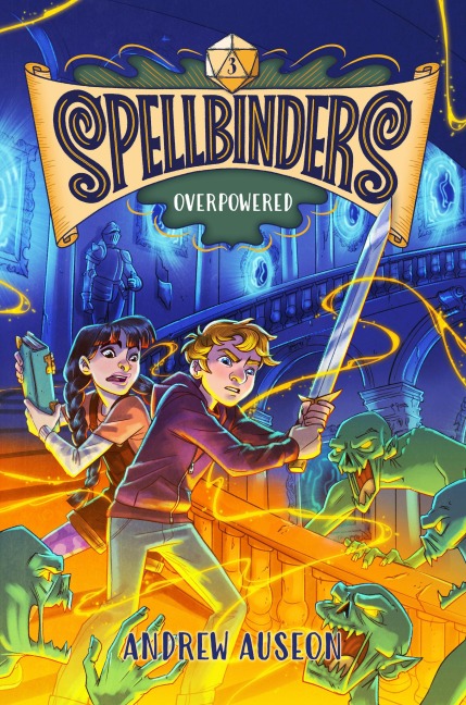 Spellbinders: Overpowered - Andrew Auseon