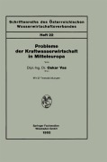 Cover-Bild zum Titel 'Probleme der Kraftwasserwirtschaft in Mitteleuropa' von 'Oskar Vas'