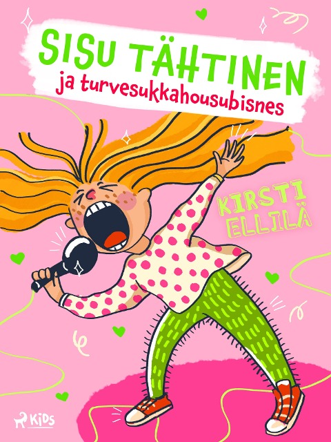 Sisu Tähtinen ja turvesukkahousubisnes - Kirsti Ellilä