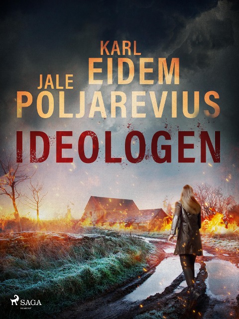 Ideologen - Karl Eidem, Jale Poljarevius