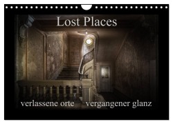 Cover-Bild zum Titel 'Lost Places - verlassene Orte vergangener Glanz (Wandkalender 2026 DIN A4 quer), CALVENDO Monatskalender' von 'Oliver Jerneizig'