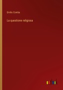 Cover-Bild zum Titel 'La questione religiosa' von 'Emilio Comba'
