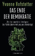 Cover-Bild zum Titel 'Das Ende der Demokratie' von 'Yvonne Hofstetter'