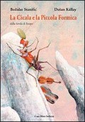 Cover-Bild zum Titel 'La cicala e la piccola formica. Dalla favola di Esopo' von 'Bozidar Stanisic, Dusan Kallay'