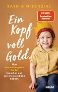 Ein Kopf voll Gold - Saskia Niechzial