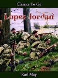 Cover-Bild zum Titel 'Lopez Jordan' von 'Karl May'