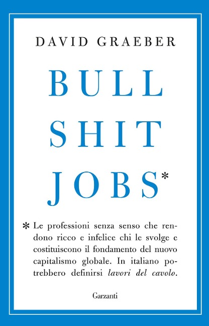 Bullshit jobs - David Graeber