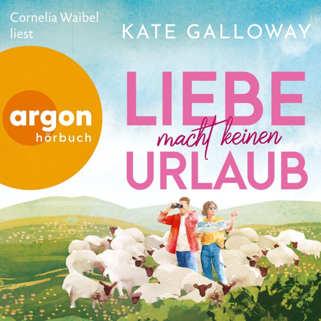 Liebe macht keinen Urlaub - Kate Galloway