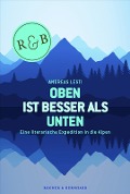 Cover-Bild zum Titel 'Oben ist besser als Unten' von 'Andreas Lesti'