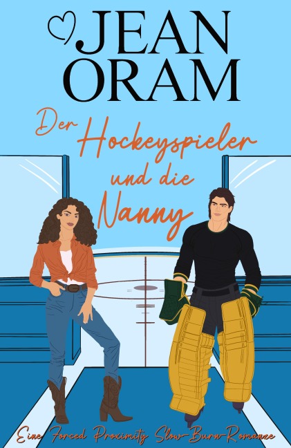 Der Hockeyspieler und die Nanny - Jean Oram