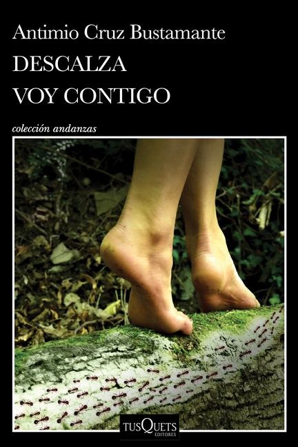 Descalza Voy Contigo / Barefoot I'll Go with You - Antimio Cruz