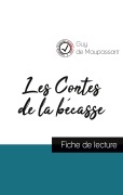 Cover-Bild zum Titel 'Les Contes de la bécasse de Maupassant (fiche de lecture et analyse complète de l'oeuvre)' von 'Guy de Maupassant'