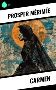 Cover-Bild zum Titel 'Carmen' von 'Prosper Mérimée'