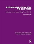 Cover-Bild zum Titel 'Russia's Military Way to the West' von 'Christopher Duffy'