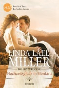 Cover-Bild zum Titel 'Big Sky Wedding - Hochzeitsglück in Montana' von 'Linda Lael Miller'
