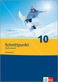 Schnittpunkt Mathematik - Ausgabe für Rheinland-Pfalz. Neubearbeitung. Arbeitsheft plus Lösungsheft 10. Schuljahr - 