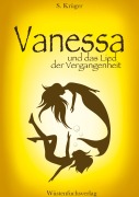 Cover-Bild zum Titel 'Vanessa und das Lied der Vergangenheit' von 'Sofie Krüger'