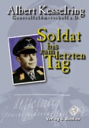 Cover-Bild zum Titel 'Soldat bis zum letzten Tag' von 'Albert Kesselring'