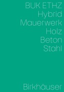 Cover-Bild zum Titel 'Hybrid, Mauerwerk, Beton, Holz, Stahl' von ''