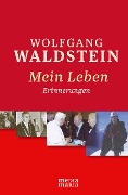 Cover-Bild zum Titel 'Mein Leben' von 'Wolfgang Waldstein'