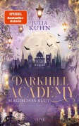Cover-Bild zum Titel 'Darkhill Academy 1: Magisches Blut' von 'Julia Kuhn'