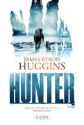 Cover-Bild zum Titel 'HUNTER' von 'James Byron Huggins'