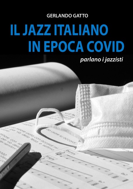 Il Jazz Italiano in Epoca Covid - Gerlando Gatto