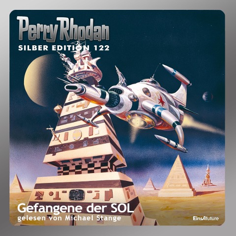 Perry Rhodan Silber Edition 122: Gefangene der SOL - Clark Darlton, Kurt Mahr, William Voltz