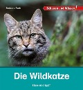 Die Wildkatze - Barbara Rath