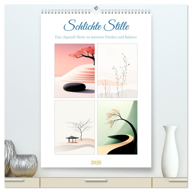 Schlichte Stille (hochwertiger Premium Wandkalender 2026 DIN A2 hoch), Kunstdruck in Hochglanz - Steffen Gierok-Latniak