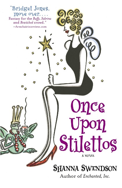 Once Upon Stilettos - Shanna Swendson