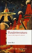 Cover-Bild zum Titel 'Paraletteratura. Lingua e stile dei generi di consumo' von 'Laura Ricci'