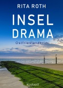 Cover-Bild zum Titel 'Inseldrama. Ostfrieslandkrimi' von 'Rita Roth'