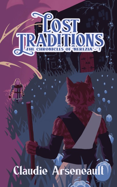 Lost Traditions - Claudie Arseneault