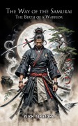 Cover-Bild zum Titel 'The Way of the Samurai: The Birth of a Warrior (The Warrior's Path Series, #3)' von 'Ylich Tarazona'