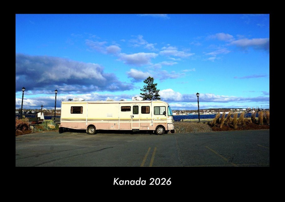 Kanada 2026 Fotokalender DIN A3 - Tobias Becker