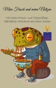 Cover-Bild zum Titel 'Mein Frosch und meine Notizen' von 'Kurt Heppke'