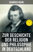 Cover-Bild zum Titel 'Zur Geschichte der Religion und Philosophie in Deutschland' von 'Heinrich Heine'
