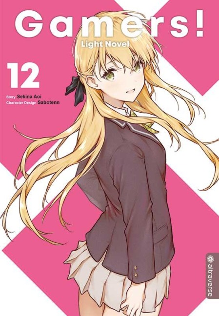 Gamers! Light Novel 12 - Sekina Aoi, Sabotenn
