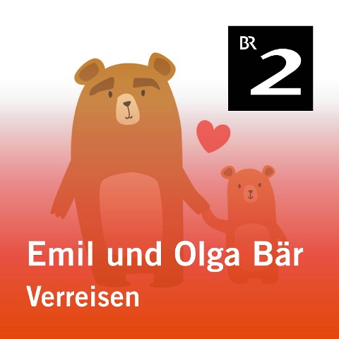 Emil und Olga Bär: Verreisen - Christa Kemper