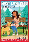 Cover-Bild zum Titel 'Kitten Chaos (Must Love Pets #2)' von 'Saadia Faruqi'