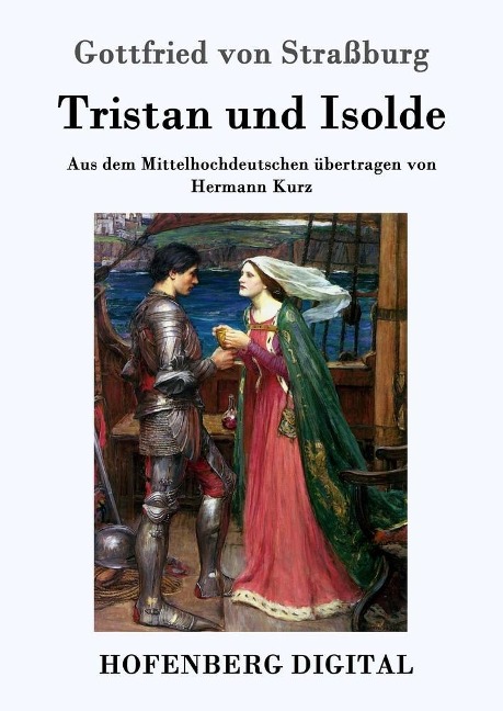 Tristan und Isolde - Gottfried Von Straßburg