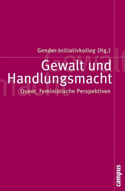 Gewalt und Handlungsmacht - 