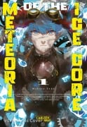 Cover-Bild zum Titel 'Meteoria of the Ice Core 1' von 'Makoto Todo'