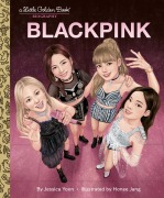 Cover-Bild zum Titel 'BLACKPINK: A Little Golden Book Biography' von 'Jessica Yoon'