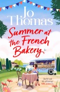 Cover-Bild zum Titel 'Summer at the French Bakery' von 'Jo Thomas'
