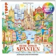 Cover-Bild zum Titel 'Colorful World Weltreise - Reise durch Spanien' von 'Madalina Tantareanu'