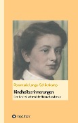 Cover-Bild zum Titel 'Kindheitserinnerungen' von 'Rosemarie Lange-Schlienkamp'