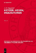 Cover-Bild zum Titel 'J. R. Grigulevic: Ketzer, Hexen, Inquisitoren. Teil 2' von 'J. R. Grigulevic'