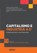 Capitalismo e industria 4.0 - Paula Vidal Molina, Edvânia Ângela de Souza, Maria Liduína de Oliveira e Silva